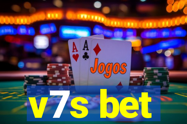 v7s bet